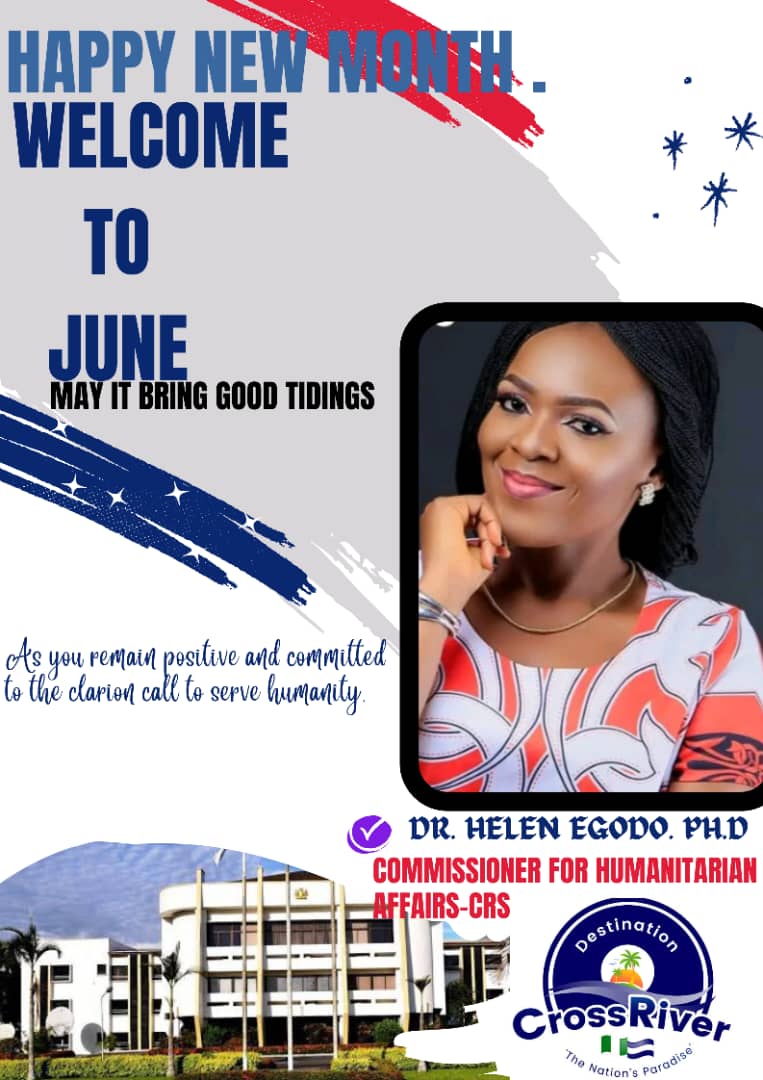 Humanitarian Affairs Commissioner Welcomes Cross Riverians To The Month Of June