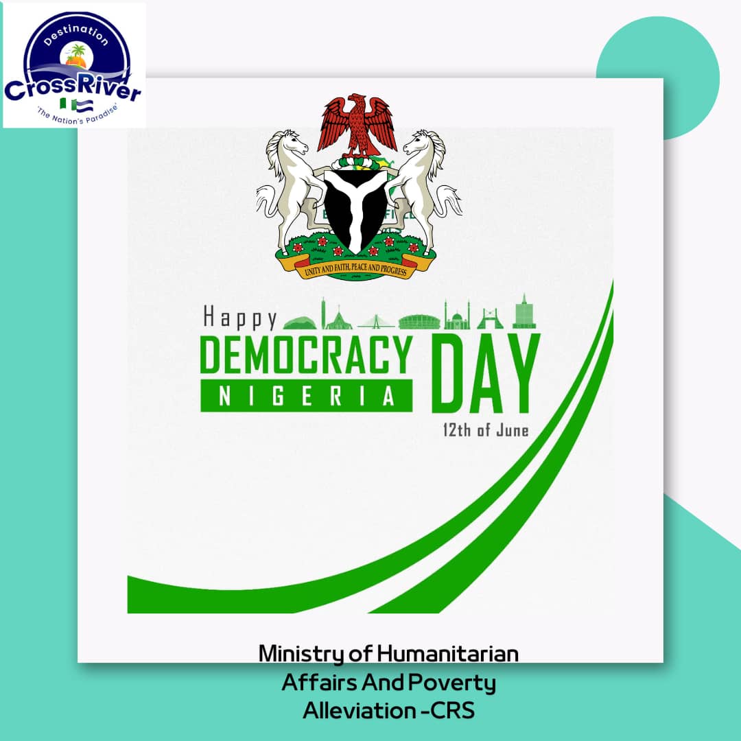 C’River Humanitarian Commissioner Felicitates With Nigerians On Democracy Day